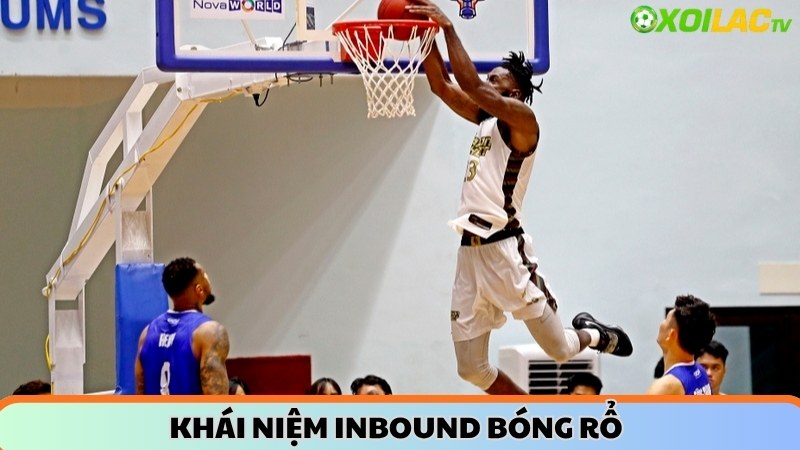 Khái niệm inbound bóng rổ